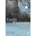 thumbnail image 1 of Pre-Owned Family Violence and Criminal Justice: A Life-Course Approach (Paperback) 1422461386 9781422461389, 1 of 1