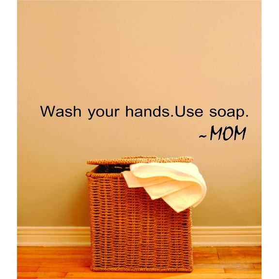 Family Wash your Hands Use soap MOM Beautiful Home Wall Decal Decoration Beautiful Wash Your Hands Use Soap Text Lettering Lasts Years and Easily Removable - Size: 3 In(W) x 10 In(H)