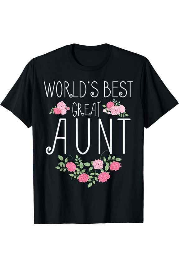 Family World's Best Great Aunt Shirt Funny Auntie Ever Gift T-ShirtPure cotton short-sleeved shirts for both men and women