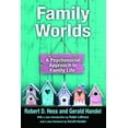 thumbnail image 1 of Family Worlds: A Psychosocial Approach to Family Life, (Hardcover), 1 of 1