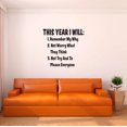 thumbnail image 1 of Family This Year I will not try to Please Inspirational Quotes & Sayings Wall Decal Decoration New year Resolution Motivational Quote Art Lasts Years and Easily Removable - Size: 10 In(W) x 10 In(H), 1 of 5