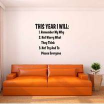Family This Year I will not try to Please Inspirational Quotes & Sayings Wall Decal Decoration New year Resolution Motivational Quote Art Lasts Years and Easily Removable - Size: 20 In(W) x 20 In(H)