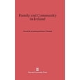 thumbnail image 1 of Pre-Owned Family and Community in Ireland: Second Edition (Hardcover) 0674729447 9780674729445, 1 of 1