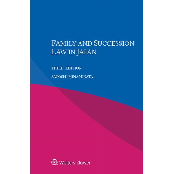 Family and Succession Law in Japan, (Paperback)