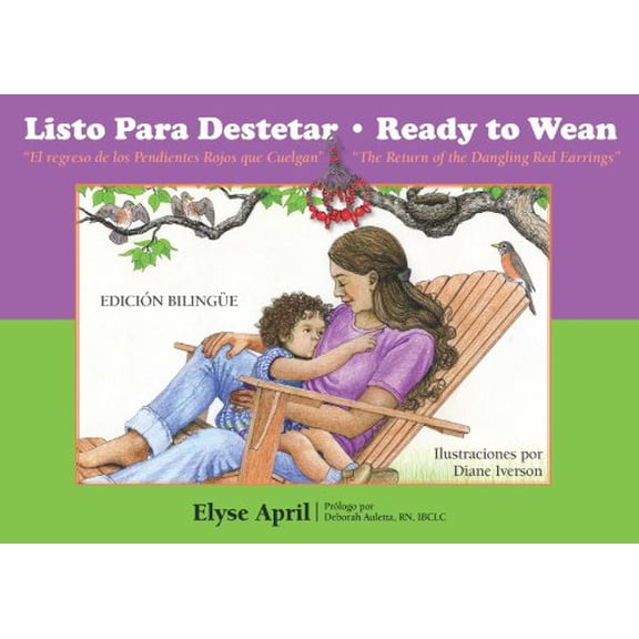 Pre-Owned Ready to Wean: The Return of the Dangling Red Earrings (Paperback) 1935387308 9781935387305