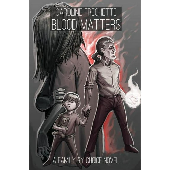 Family by Choice: Blood Matters (Paperback)