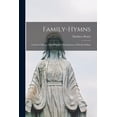 thumbnail image 1 of Family-hymns: Gather'd (mostly) out of the Best Translations of David's Psalms, (Paperback), 1 of 1