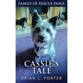 thumbnail image 1 of Family of Rescue Dogs Cassie's Tale, Book 3, (Paperback), 1 of 1