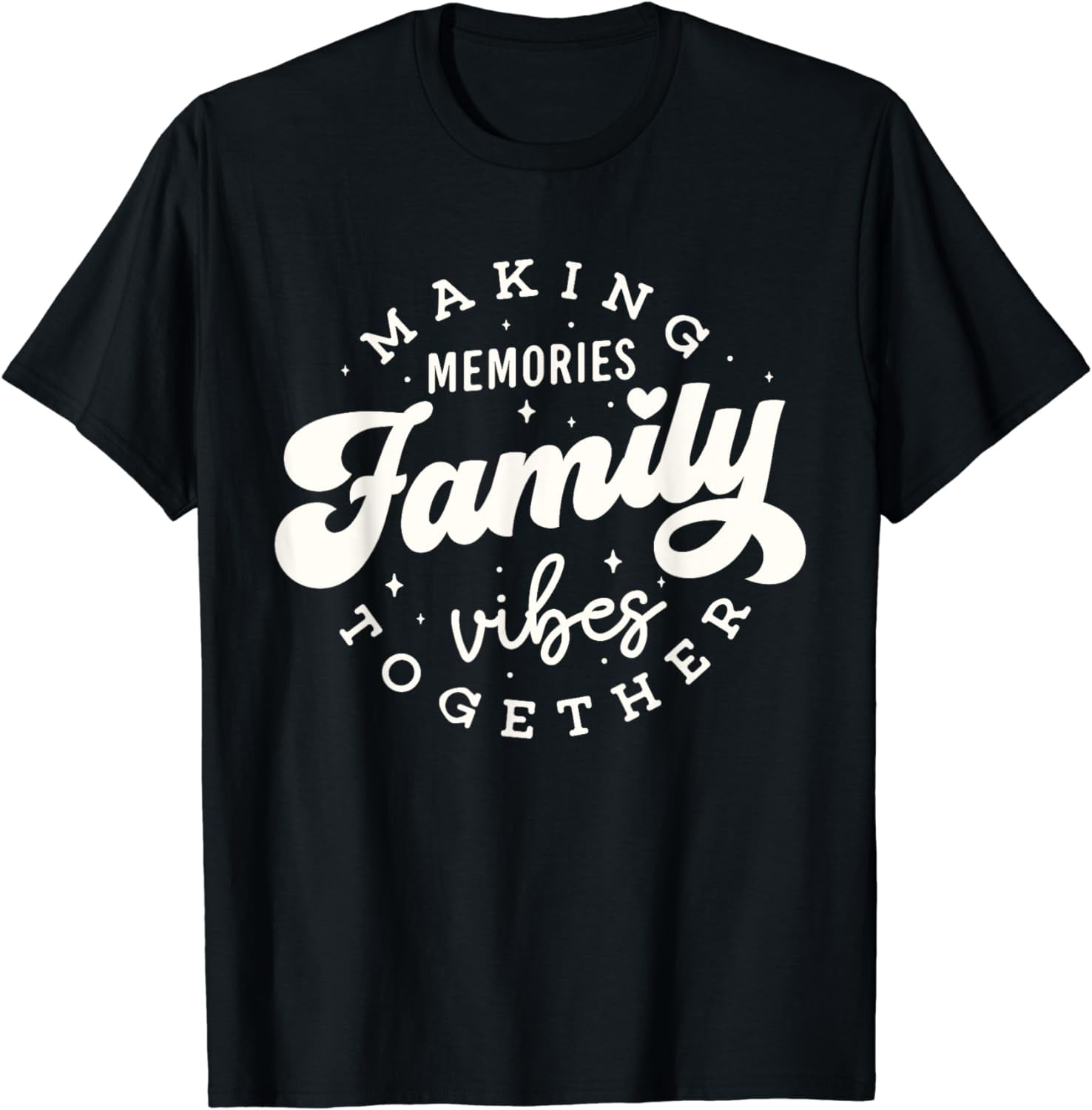 Family reunion 2024 Family Vibes Making Memories Matching TShirt