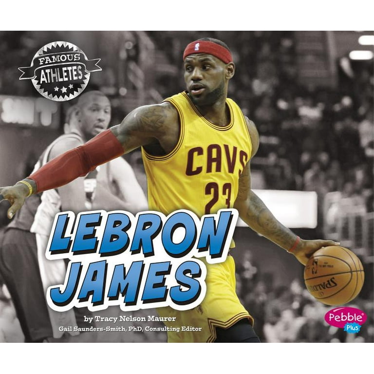 Famous Athletes Lebron James Hardcover Walmart