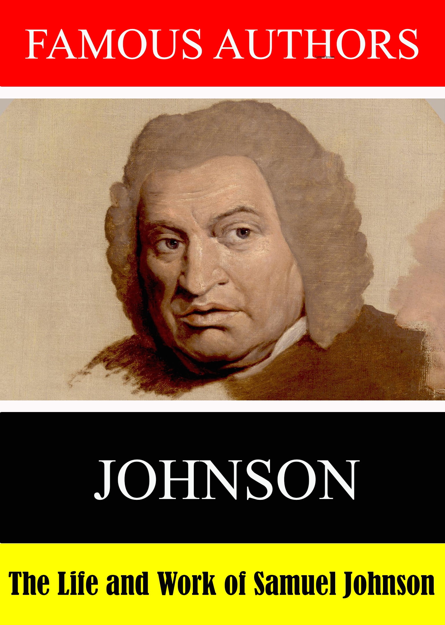 Famous Authors: The Life and Work of Samuel Johnson - Walmart.com
