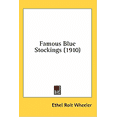 thumbnail image 1 of Famous Blue Stockings (1910) (Hardcover), 1 of 1