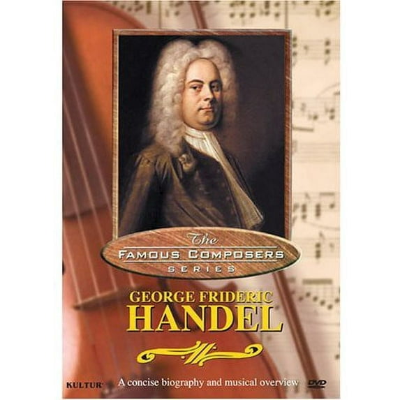 Famous Composers: George Frideric Handel (DVD)