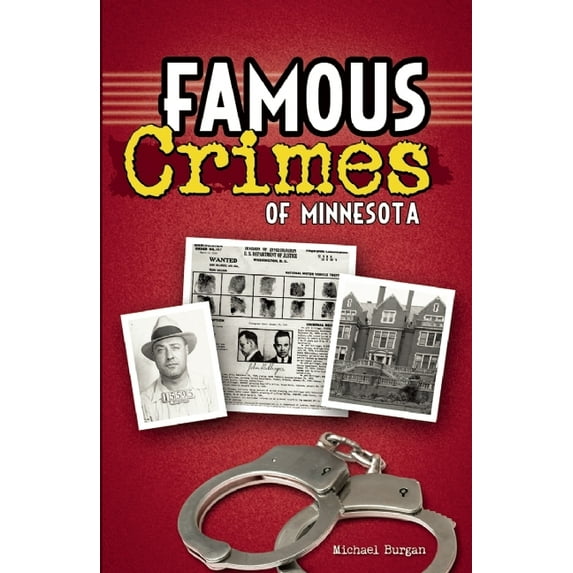 Famous Crimes of Minnesota, (Paperback)