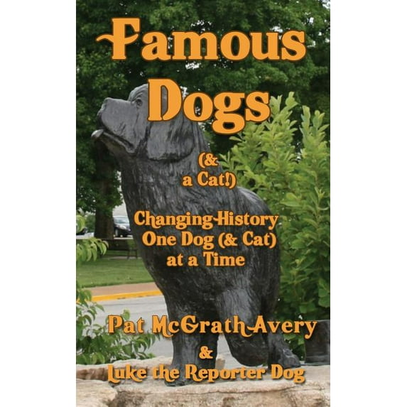 Famous Dogs & a Cat, (Paperback)