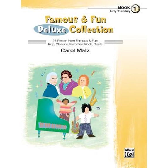 Pre-Owned Famous & Fun Famous & Fun Deluxe Collection, Bk 1: 26 Pieces from Famous & Fun: Pop, Classics, Favorites, Rock, Duets, Book 1, (Paperback)