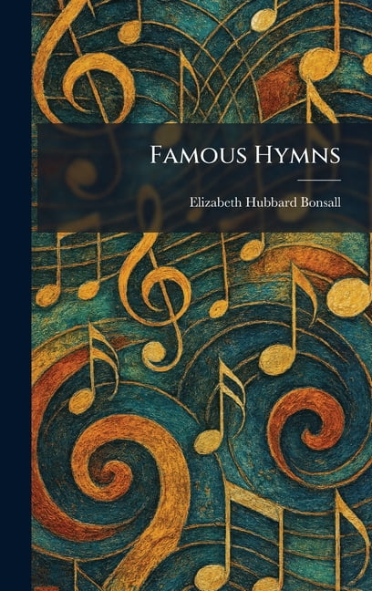 Famous Hymns, (Hardcover)