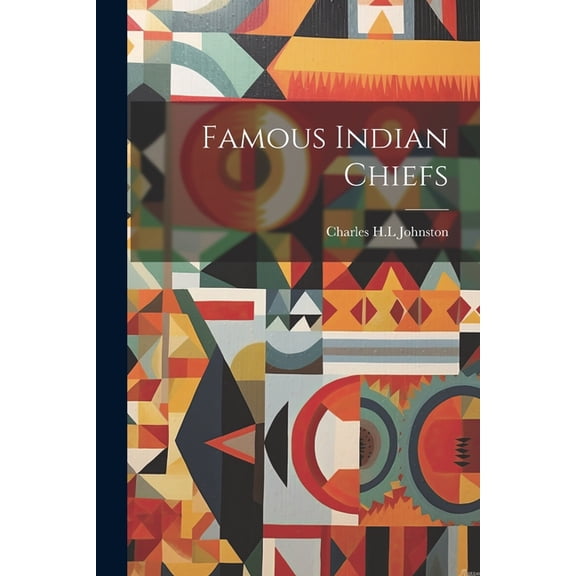 Famous Indian Chiefs (Paperback)