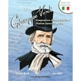 thumbnail image 1 of Pre-Owned Famous Italians: Giuseppe Verdi, Compositore D'Opera Italiano - Giuseppe Verdi, Italian Opera Composer: A Bilingual Picture Book (Italian-English Text) (Paperback)(Large Print), 1 of 1