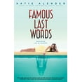 thumbnail image 1 of Pre-Owned Famous Last Words, 9780545639972, 0545639972, Hardcover,, 1 of 1