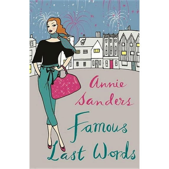Famous Last Words (Paperback)