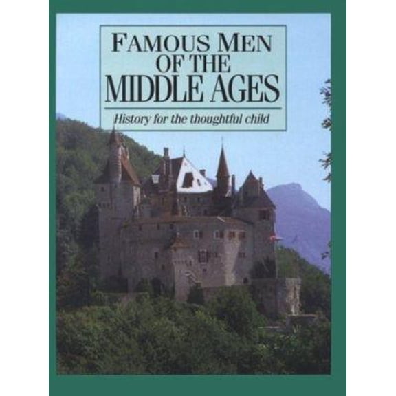 Pre-Owned Famous Men of the Middle Ages (Paperback) 188251405X 9781882514052