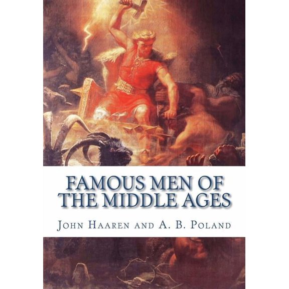 Famous Men of the Middle Ages, (Paperback)