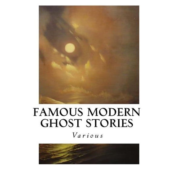 Famous Modern Ghost Stories
