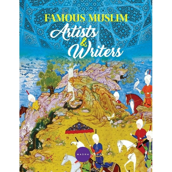 Famous Muslim Artists and Writers, (Paperback)