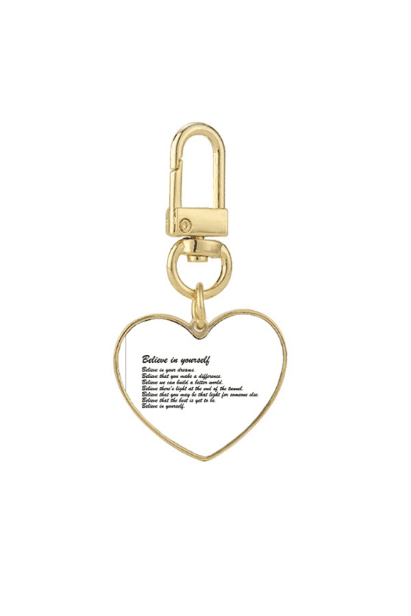 Famous Poetry Quote Believe In Yourself Gold Heart Keychain Metal Keyring Holder
