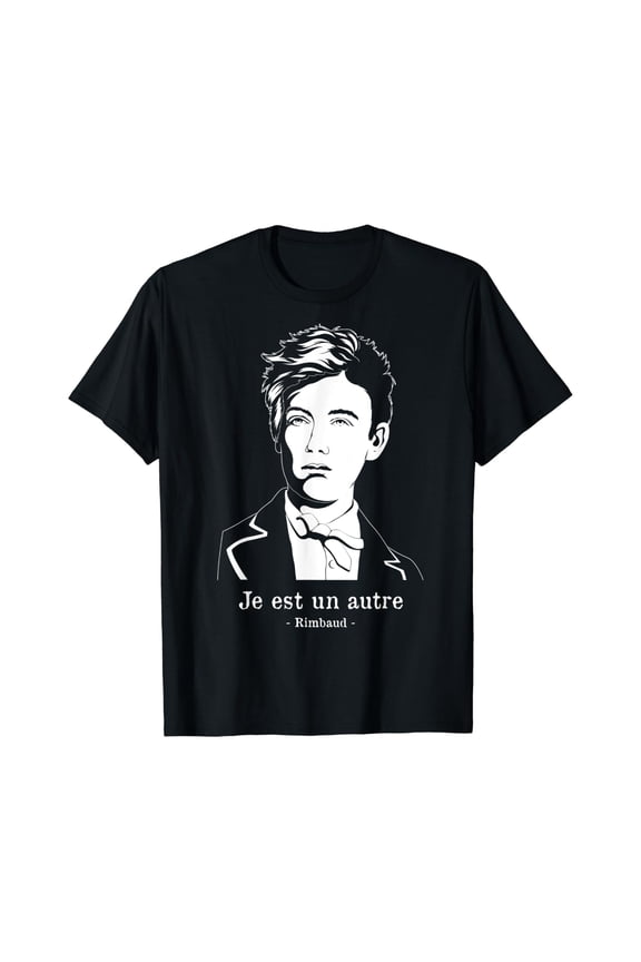 Famous Quote French Poet Arthur Rimbaud T-Shirt Size S-5XL