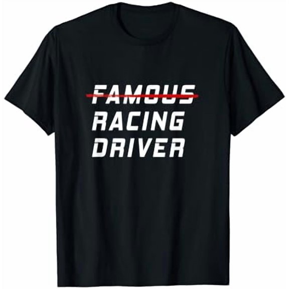 Famous Racing Driver Quote For Car And Racing Fans T-Shirt , Vintage T-Shirt