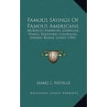 thumbnail image 1 of Famous Sayings of Famous Americans: McKinley, Harrison, Conkling, Evarts, Roosevelt, Cleveland, Seward, Blaine, Grant (1901) Hardcover, 1 of 1