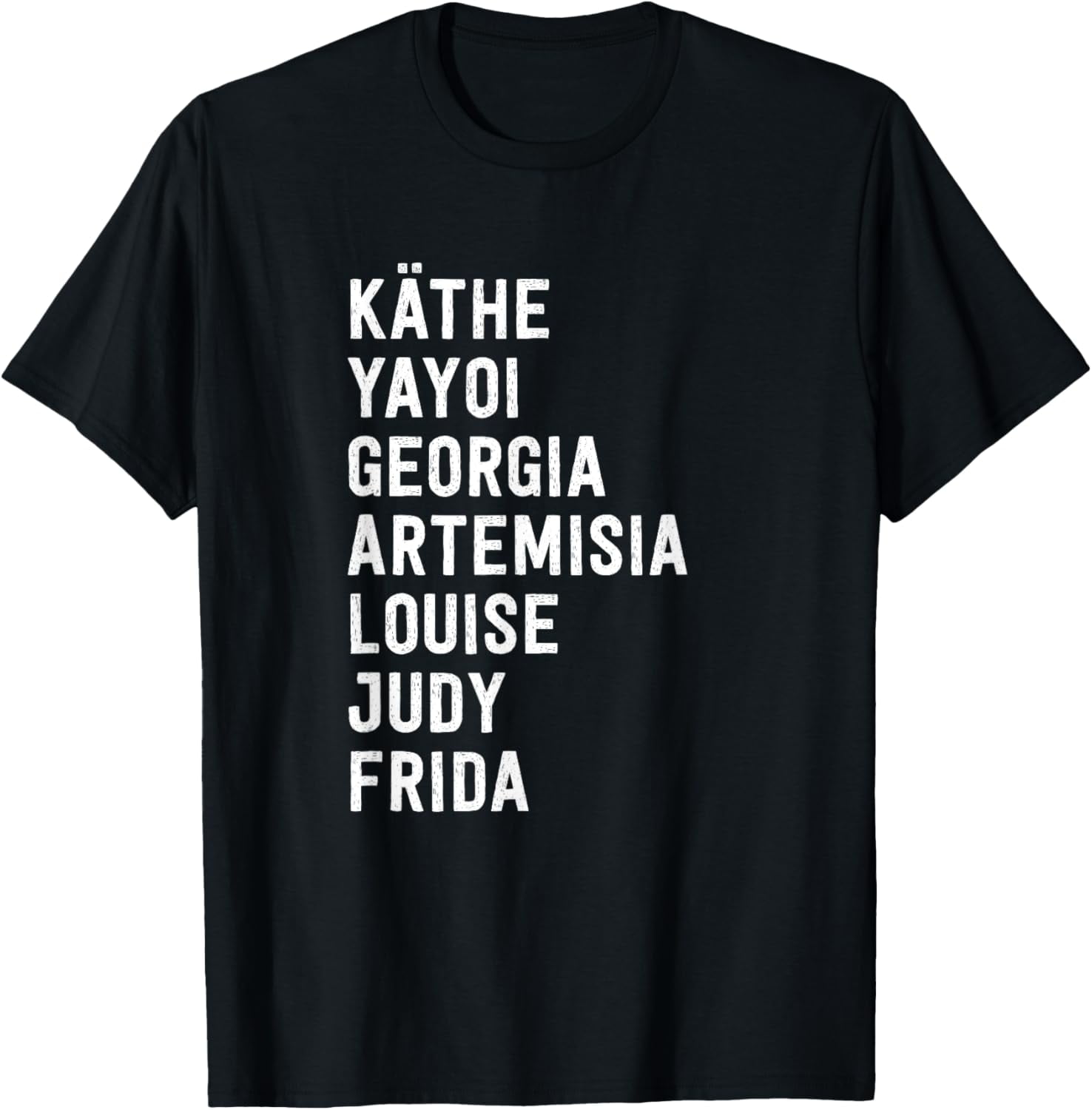 Famous Women Artists Feminism Art History TShirtMen and women, Black T