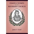 thumbnail image 1 of Famous Women of the Reformed Church (Paperback), 1 of 1