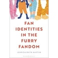 thumbnail image 1 of Fan Identities in the Furry Fandom, (Paperback), 1 of 1