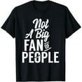 thumbnail image 1 of Fan Of People Introverted Introvert Introverts T-Shirt, 1 of 3