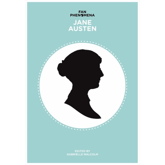 Fan Phenomena: Fan Phenomena: Jane Austen (Paperback)
