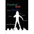 thumbnail image 1 of Fanatical Kink Poetics, 1 of 1