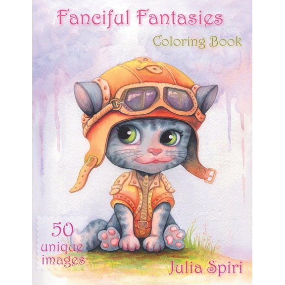 Fanciful Fantasies: Coloring Book for Adults. 50 Unique Images with Fairies, Elves, Pirates, Mermaids, Unicorns and othe, (Paperback)