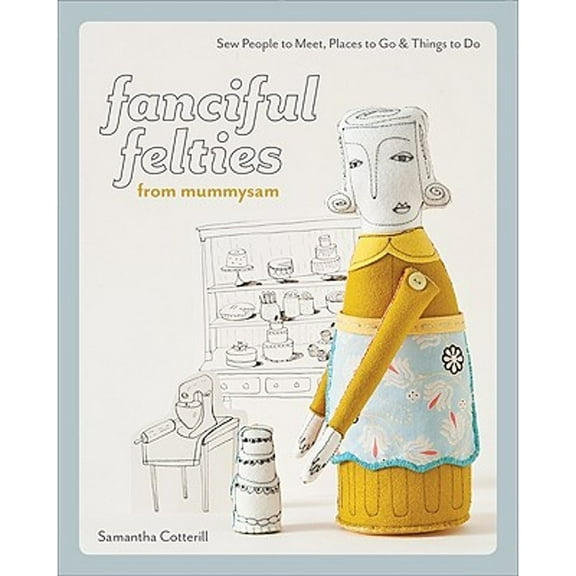 Fanciful Felties from Mummysam