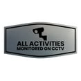 thumbnail image 1 of Fancy All Activities Monitored on CCTV Sign (Brushed Silver) - Medium, 1 of 5