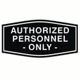 thumbnail image 1 of Fancy Authorized Personnel Only Sign (Black) - Large, 1 of 1