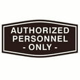 thumbnail image 1 of Fancy Authorized Personnel Only Sign (Dark Brown) - Medium, 1 of 1