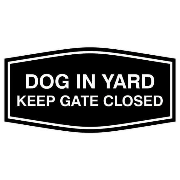 Fancy Dog In Yard Keep Gate Closed Sign (Black) - Large