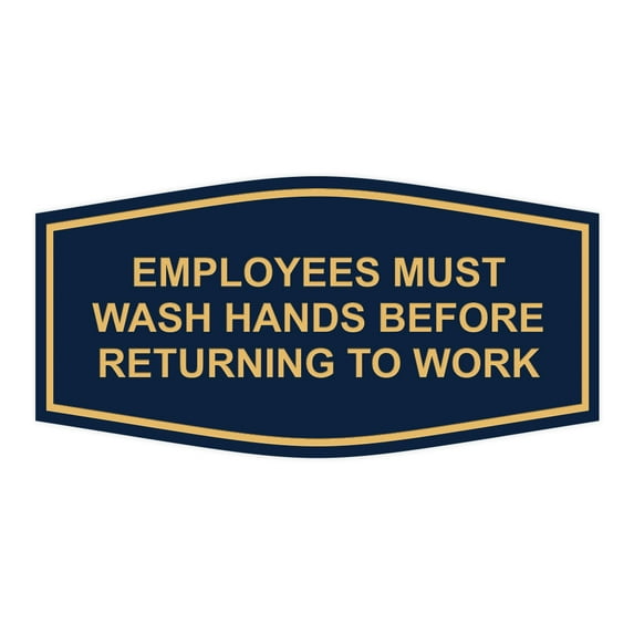 Fancy Employees Must Wash Hands Before Returning To Work Sign (Blue/Gold) - Medium