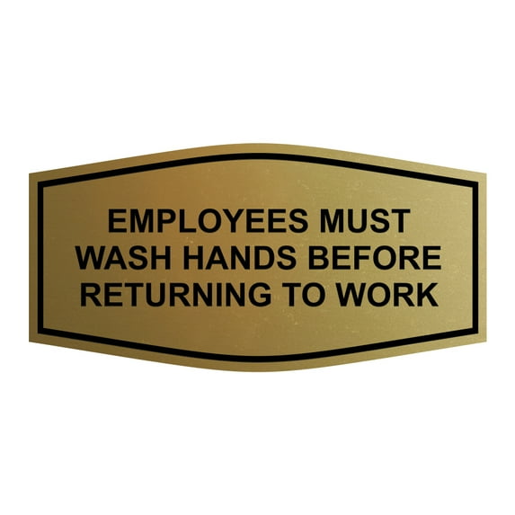 Fancy Employees Must Wash Hands Before Returning To Work Sign (Brushed Gold) - Large