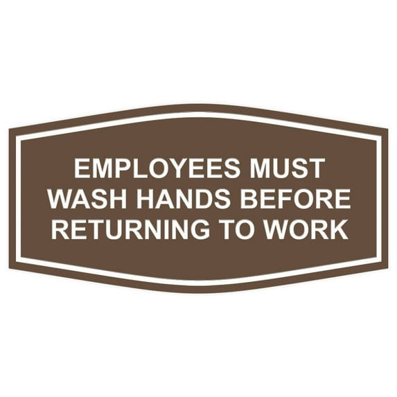 Fancy Employees Must Wash Hands Before Returning to Work Sign (Dark Brown)-Medium