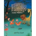 thumbnail image 1 of Fancy Flamingo Makes Friends, (Paperback), 1 of 1