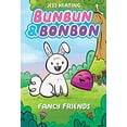 thumbnail image 1 of Pre-Owned Fancy Friends: A Graphix Chapters Book (Bunbun & Bonbon #1): Volume 1 (Hardcover) 1338646834 9781338646832, 1 of 1